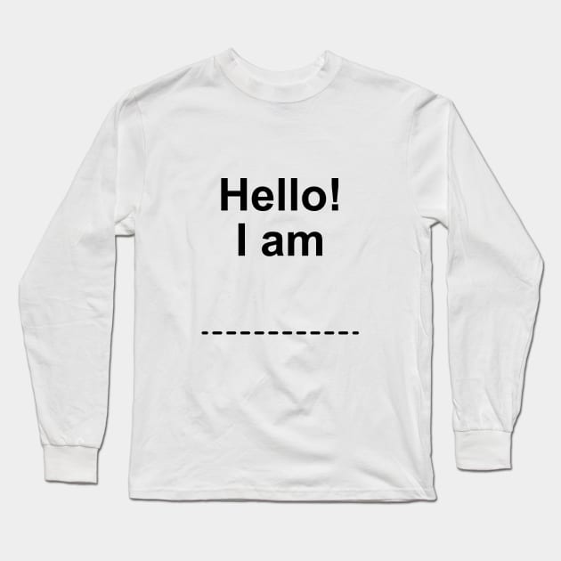 Hello Long Sleeve T-Shirt by anymotion